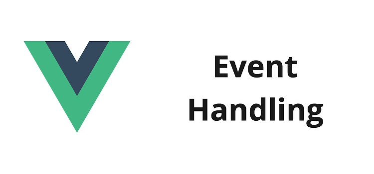 Featured image for [Vue.js] 이벤트 핸들링