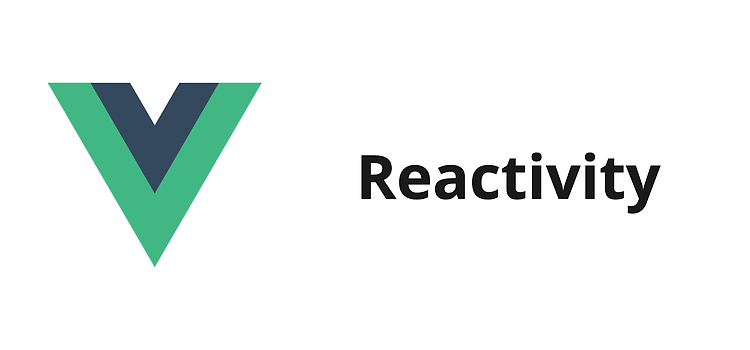 Featured image for [Vue.js] Reactivity